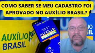 Como saber se seu Cadastro foi Aprovado no Auxílio Brasil aplicativo Auxílio Brasil Consulta CPF [upl. by Amil465]