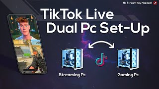 How To LiveStram On TikTok With A Dual PC Without Stream Key [upl. by Eramal205]