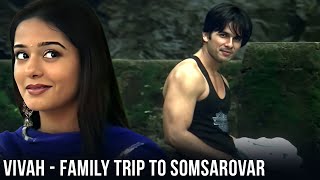 Family Trip To Somsarover  Vivah  Shahid Kapoor  Amrita Rao  Bollywood Romantic Movie [upl. by Idak]