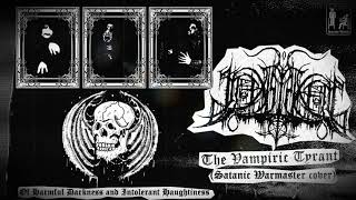 INEXISTENCIA  The Vampiric Tyrant Satanic Warmaster cover [upl. by Corrianne]