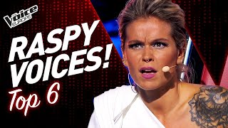 RASPY VOICES Blind Auditions on The Voice  TOP 6 [upl. by Robby]