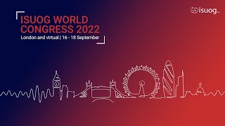 ISUOG Hybrid World Congress 2022 [upl. by Ashli]