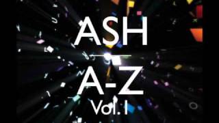 Ash  Coming Around Again AZ Vol1 Bonus Track [upl. by Sirron]