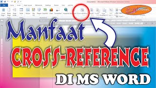 MANFAAT CROSSREFERENSI DI MICROSOFT WORD [upl. by Cheney]