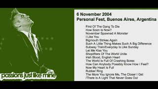 Morrissey  November 6 2004  Buenos Aires Argentina Full Concert LIVE [upl. by Nicoli]