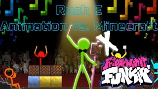 Rush E Animation Vs Minecraft X Friday Night Funkin [upl. by Alisa]