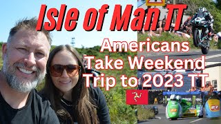 Americans’ Weekend Trip to Isle of Man TT [upl. by Livvy]