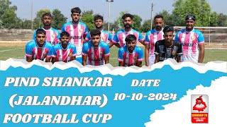 🔴 LIVE PIND SHANKAR JALANDHAR FOOTBALL CUP 10 OCTOBER 2024 [upl. by Concepcion]