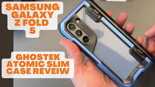 Galaxy Z Fold 5  Ghostek Atomic Slim Case Review [upl. by Dinnage]