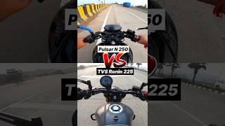 Bajaj Pulsar N250 vs TVS Ronin 225 🔥 Gear Challenge shorts n250 [upl. by Lrae]