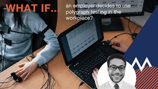 What if an employer decides to use polygraph testing in the workplace [upl. by Shana]