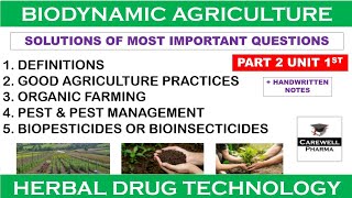 Solutions  Biodynamic Agriculture complete  P 2 Unit 1  Herbal Drug Technology 6th Semester [upl. by Yr163]