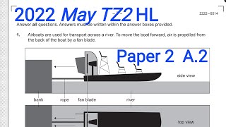 IB Phy HL M22 TZ2 Paper 2 Q1 Forces  Airboats are used for transport across a river [upl. by Zashin323]