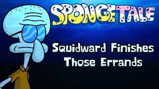 Squidward Finishes Those Errands My Take  Spongetale [upl. by Pepillo534]