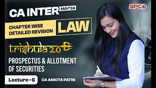 CA INTER LAW  REVISION FOR MAY 24  PROSPECTUS amp ALLOTMENT OF SECURITIES  BY CA ANKITA PATNI [upl. by Mauro]