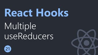 React Hooks Tutorial 21  Multiple useReducers  English [upl. by Creighton]