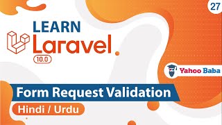 Laravel Form Request Validation Tutorial in Hindi  Urdu [upl. by Gracie]