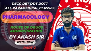 ROUTE OF DRUGS ADMINISTRATION PART 2 ALL PARAMEDICAL EXAM BY AKASH SIR SHYAM PARAMEDICAL CLASSE [upl. by Assyl275]