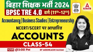 BPSC TRE 40 Vacancy Accounts Class 11 amp 12 Mock Test by Meenakshi Maam 54 [upl. by Akihsar]