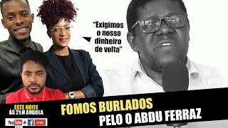 FOMOS BURLADOS PELO O ABDU FERRAZ  Ferraz acusado de burla [upl. by Rust]