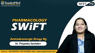 Antiadrenergic Drugs By Dr Priyanka Sachdev [upl. by Adriano]