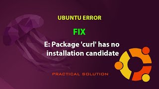 UBUNTU FIX E Package curl has no installation candidate [upl. by Larrad]