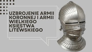 „Uzbrojenie armii koronnej i armii Wielkiego Księstwa Litewskiego w bitwie pod Orszą” – wykład [upl. by Calypso]