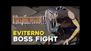 Blasphemous 2 Boss Fight Eviterno [upl. by Reivaz]