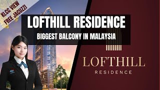 Lofthill residence by Armani｜Showroom full video Biggest balcony project in KL｜investmenthomestay [upl. by Aisila505]