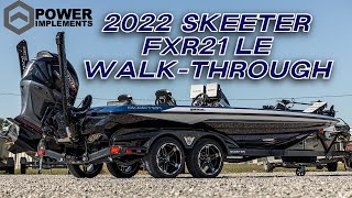 BRAND NEW 2022 Skeeter FXR21 LE WalkThrough [upl. by Nosrettap]