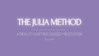 Shifting Guided Meditation  The Julia Method [upl. by Haisoj]