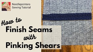 Pinked Seams How to Easily Finish Seams with Pinking Shears [upl. by Skolnik]