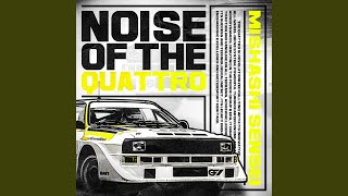 NOISE OF THE QUATTRO [upl. by Atiuqat853]