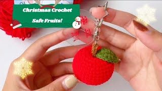 How toCrochet Christmas Safe Fruits 🍎 [upl. by Normandy862]