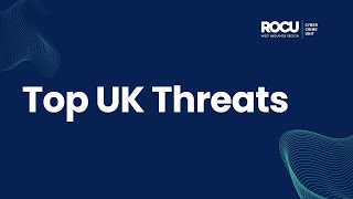 Top UK Threats [upl. by Krishnah]