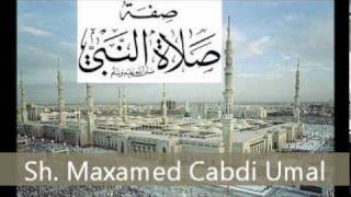 Sifatu Salaati Nabiyiscw Casharka 1aad ۞ Sh Maxamed Cabdi Umal [upl. by Alana]