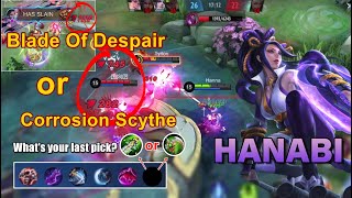 CORROSION SCYTHE OR BLADE OF DESPAIR TOP GLOBAL HANABI  MLBB  BUILD [upl. by Batty]