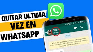 Cómo Ocultar EN LÍNEA y HORA DE ULTIMA VEZ en WhatsApp [upl. by Rebecka]