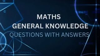 GK  General Knowledge Quiz on Maths GK On Maths  Had GATG  Easy Language  Maths Questions [upl. by Aznaed]