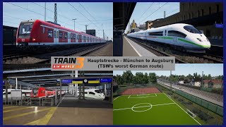 Hauptstrecke  München to Augsburg Review  Train Sim World 3 [upl. by Haorbed865]