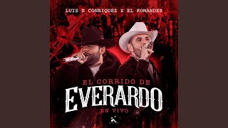 El Corrido De Everardo En Vivo [upl. by Bekelja]