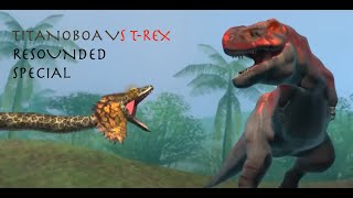 Titanoboa VS TRex Resounded Special [upl. by Bev]