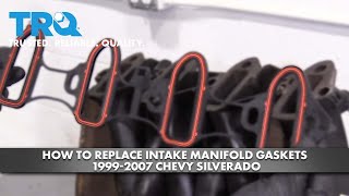 How to Replace Intake Manifold Gaskets 19992007 Chevy Silverado [upl. by Laden807]