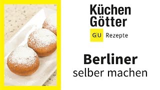 Berliner selber machen ▸ Krapfen backen frittieren und füllen ▸ Howto Küchengötter [upl. by Joris850]