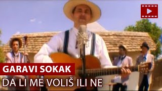 Garavi Sokak  Da li me voliš ili ne  Bane Krstić [upl. by Dinny]