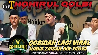 THOHIRUL QOLBI NAQIYYUNHABIB ZAIDAN VIRALHADROH SEKAR LANGITRPM BERSHOLAWAT SECANG MAGELANG [upl. by Annaed393]