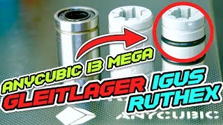 EXTREM LEISE  Gleitlager ANYCUBIC I3 Mega IGUS  RUTHEX [upl. by Shellie836]