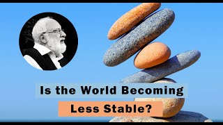 Is the World Becoming Less Stable [upl. by Mallis139]