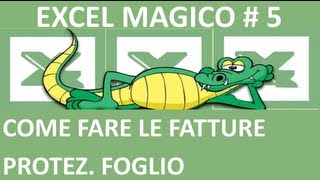 EM5 FATTURA con excel e PROTEZIONE FOGLIO CERCA VERTICALE [upl. by Aiciruam]