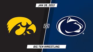 Select Matches Penn State at Iowa  Big Ten Wrestling  Jan 28 2022 [upl. by Ahsatel]